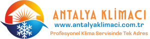 Antalya Klima Servisi &ndash; 7/24 Acil Destek, Uygun Fiyat Garantisi!